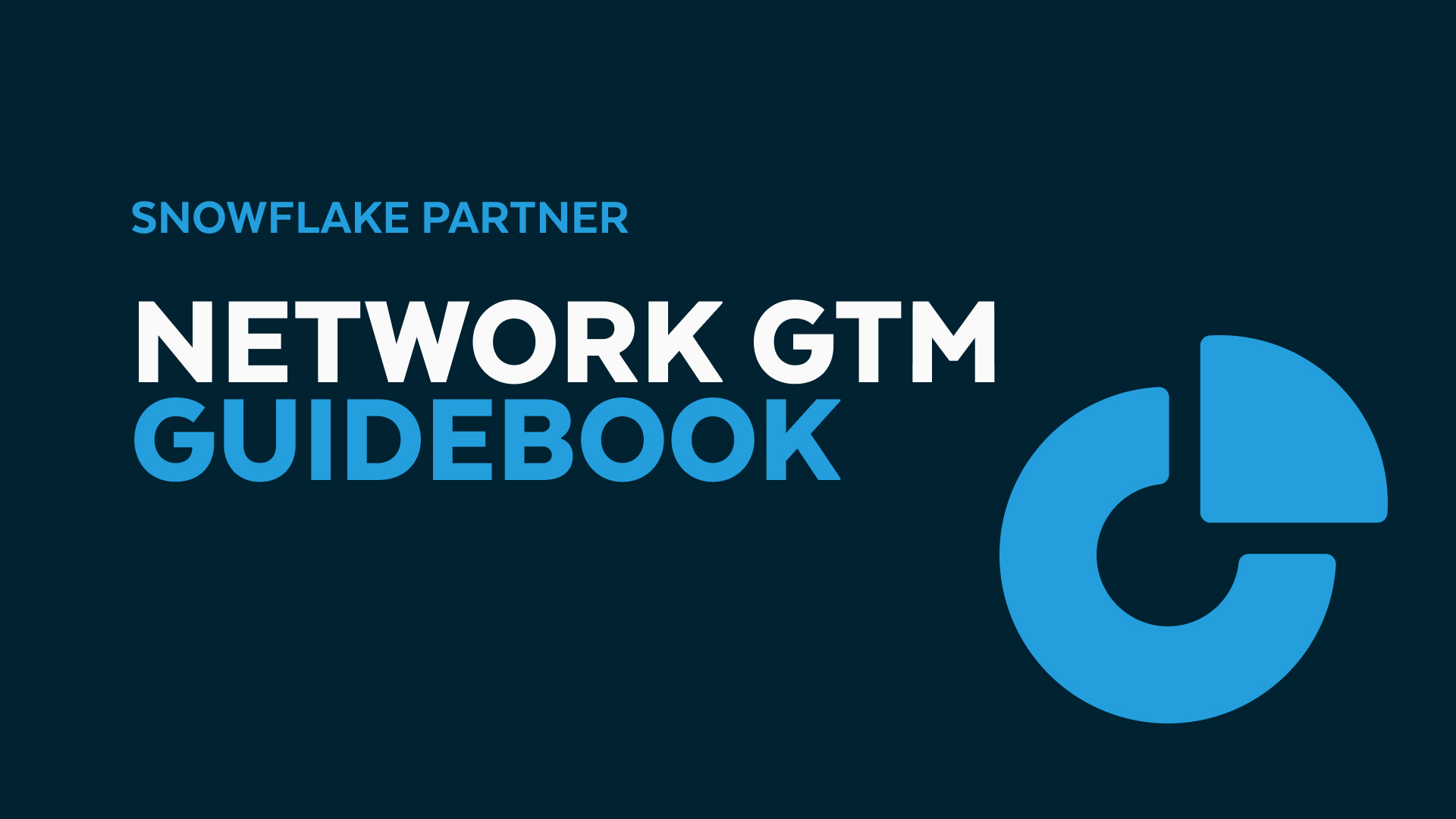 Snowflake Partner Network GTM Guidebook