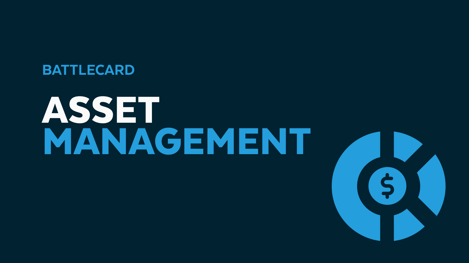Asset Management Battlecard